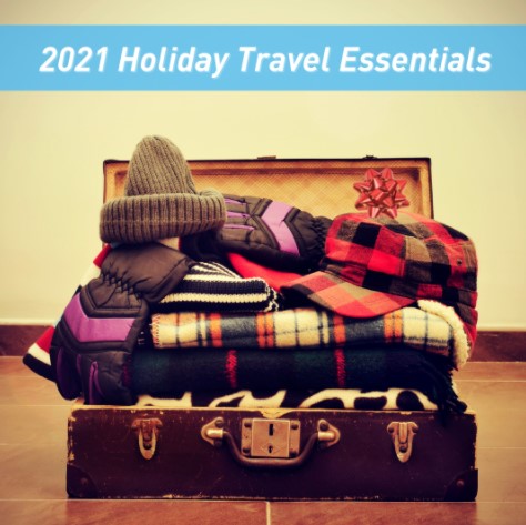 2021 Holiday Travel Essentials